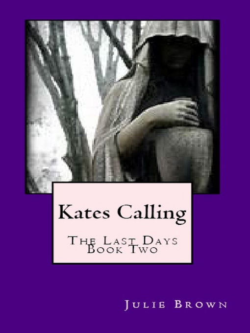 Title details for Kates Calling by Julie Cooper-Brown - Available
